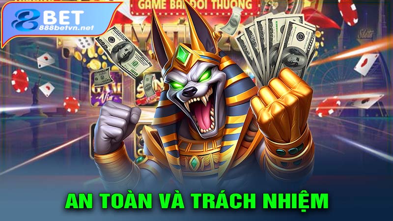 An toàn và trách nhiệm