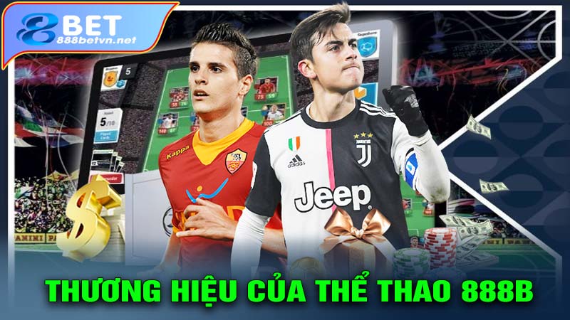 Những điểm tạo nên thương hiệu của thể thao 888b