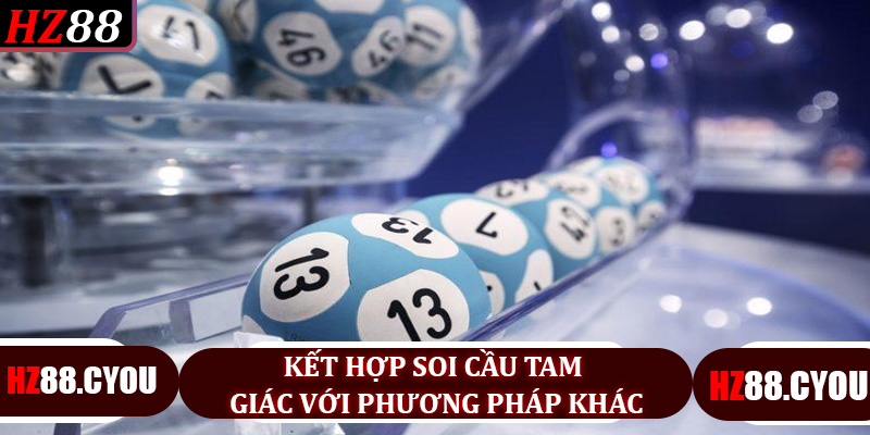 Kết hợp soi cầu tam giác với phương pháp khác